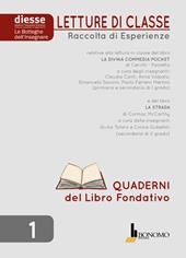 Letture di classe. Raccolta di esperienze. Quaderni del libro fondativo. Vol. 1