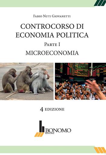 Controcorso di economia politica. Vol. 1: Microeconomia. - Fabio Nuti Giovanetti - Libro Bonomo 2020 | Libraccio.it