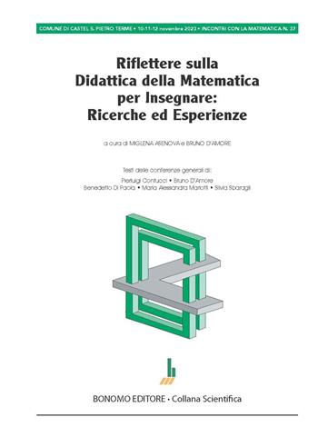 Riflettere sulla didattica della matematica per insegnare: ricerche ed esperienze  - Libro Bonomo 2023, Collana scientifica | Libraccio.it