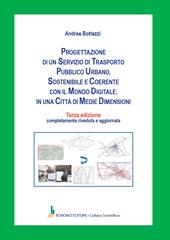 Progettazione di un servizio di trasporto pubblico urbano, sostenibile e coerente con il mondo digitale, in una città di medie dimensioni