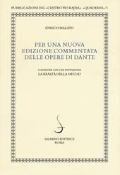 Per una nuova edizione commentata delle opere di Dante