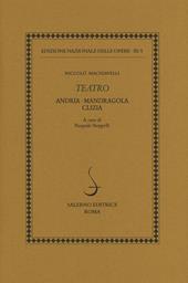 Teatro: Andria-Mandragola-Clizia