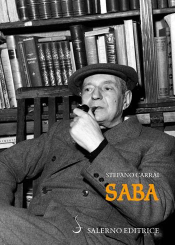 Saba - Stefano Carrai - Libro Salerno Editrice 2017, Sestante | Libraccio.it