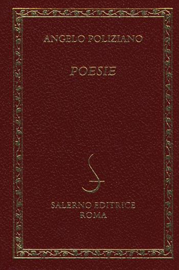 Poesie - Angelo Poliziano - Libro Salerno Editrice 2017, Diamanti | Libraccio.it