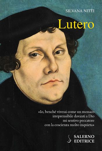 Lutero - Silvana Nitti - Libro Salerno Editrice 2017, Profili | Libraccio.it