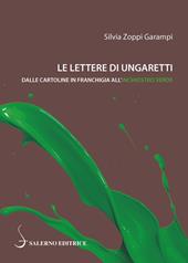 Le lettere di Ungaretti. Dalle cartoline in franchigia all'inchiostro verde