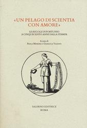 «Un pelago di scientia con amore». Le «regole» di Fortunio a cinquecento anni dalla stampa