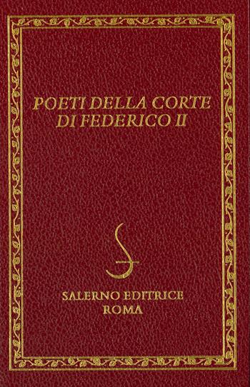 Poeti della corte di Federico II  - Libro Salerno Editrice 2020, Diamanti | Libraccio.it