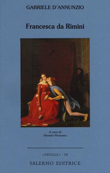 Francesca da Rimini - Gabriele D'Annunzio - Libro Salerno Editrice 2018, Faville | Libraccio.it