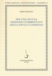 Per una nuova edizione commentata della «Divina Commedia»