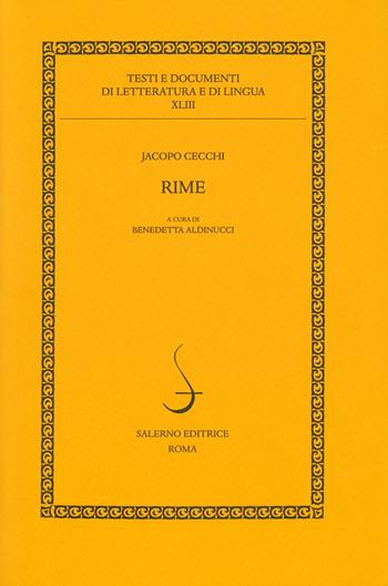 Rime. Ediz. limitata - Jacopo Cecchi - Libro Salerno Editrice 2020, Testi e documenti di letteratura e lingua | Libraccio.it