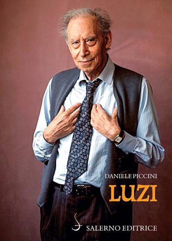 Luzi - Daniele Piccini - Libro Salerno Editrice 2020, Sestante | Libraccio.it