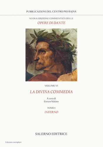Nuova edizione commentata delle opere di Dante. Vol. 6/1: La Divina Commedia. Inferno - Dante Alighieri - Libro Salerno 2021 | Libraccio.it