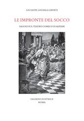 Le impronte del socco. Saggio sul teatro comico di Alfieri