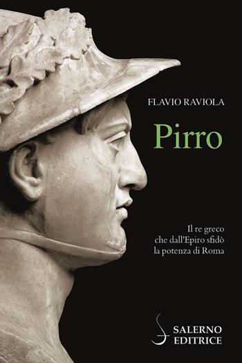 Pirro - Flavio Raviola - Libro Salerno Editrice 2025, Profili | Libraccio.it
