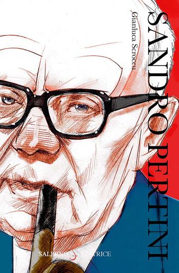 Sandro Pertini - Gianluca Scroccu - Libro Salerno Editrice 2026, Profili | Libraccio.it