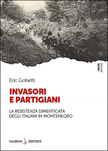 Invasori e partigiani - Eric Gobetti - Libro Salerno Editrice 2026, Piccoli saggi | Libraccio.it