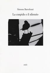 La cuspide e il silenzio