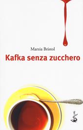 Kafka senza zucchero