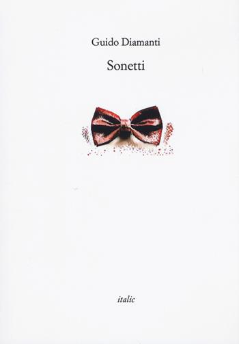 Sonetti - Guido Diamanti - Libro Italic 2019, Rive | Libraccio.it