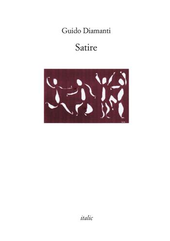Satire - Guido Diamanti - Libro Italic 2021, Rive | Libraccio.it