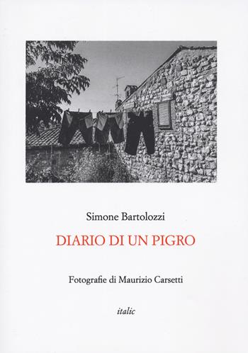 Diario di un pigro - Simone Bartolozzi - Libro Italic 2024 | Libraccio.it