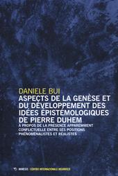 Aspects de la genèse et du développement des iées épistomologiques de Pierre Duhem