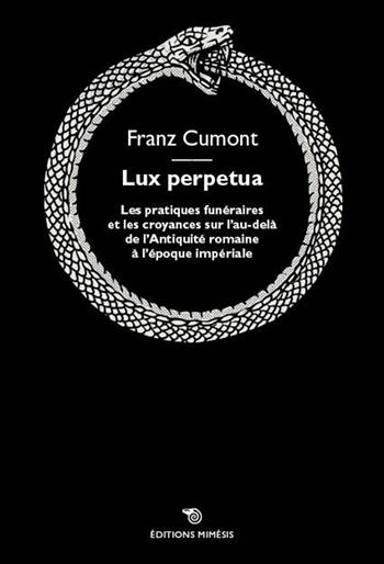 Lux perpetua - Franz Cumont - Libro Éditions Mimésis 2025, Études des religions et des cultures | Libraccio.it