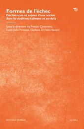 Formes de l’échec. Déclinaisons et enjeux d’une notion dans la tradition italienne et au-delà