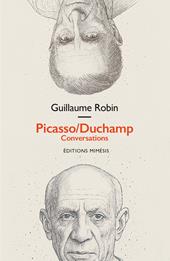 Picasso/Duchamp. Conversations