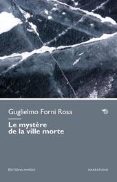Le mystère de la ville morte
