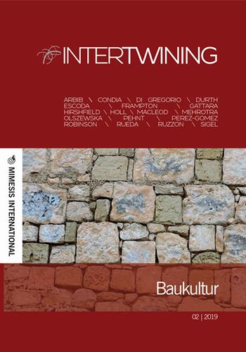 Intertwining. Vol. 2: Baukultur.  - Libro Mimesis International 2020 | Libraccio.it