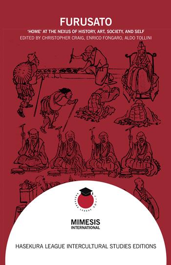 Furusato. «Home» at the nexus of history, art, society, and self - Fongaro, Tollin - Libro Mimesis International 2020 | Libraccio.it