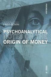 Unusual psychoanalytical notes on the origin of money