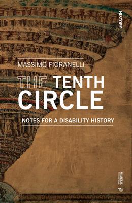 The tenth circle - Massimo Fioranelli - Libro Mimesis International 2020, History | Libraccio.it