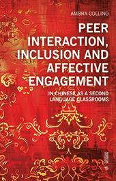 Peer interaction, inclusion and affective engagement in Chinese as a second language classrooms