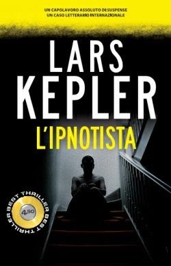 L'ipnotista - Lars Kepler - Libro Superpocket 2015, Best thriller | Libraccio.it