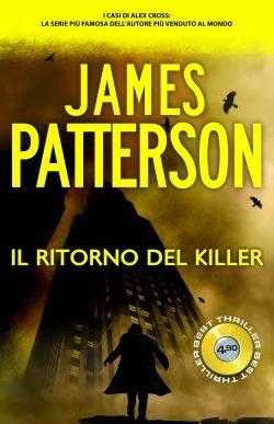 Il ritorno del killer - James Patterson - Libro Superpocket 2015, Best thriller | Libraccio.it