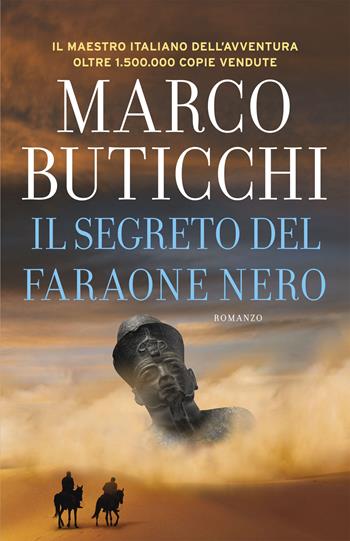 Il segreto del faraone nero - Marco Buticchi - Libro Superpocket 2019, Tea. Superpocket | Libraccio.it