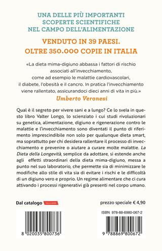 La dieta della longevità. Dallo scienziato che ha rivoluzionato la ricerca su staminali e invecchiamento, la dieta mima-digiuno per vivere sani fino a 110 anni - Valter D. Longo - Libro Superpocket 2025, Tea. Superpocket | Libraccio.it