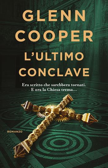 L'ultimo conclave - Glenn Cooper - Libro Superpocket 2025, Tea. Superpocket | Libraccio.it
