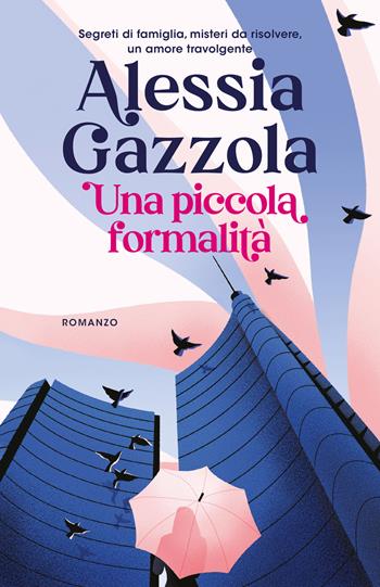 Una piccola formalità - Alessia Gazzola - Libro Superpocket 2025, Tea. Superpocket | Libraccio.it