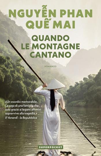 Quando le montagne cantano - Phan Que Mai Nguyen - Libro Superpocket 2026, Tea. Superpocket | Libraccio.it