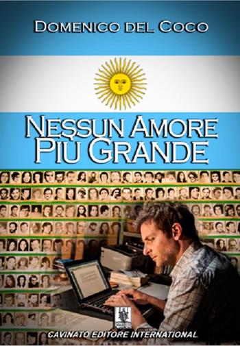Nessun amore più grande - Domenico Del Coco - Libro Cavinato 2016 | Libraccio.it