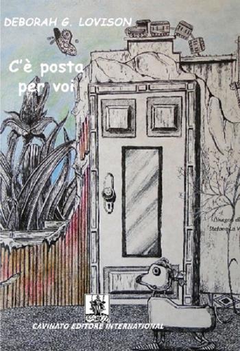 C'è posta per voi - Deborah Lovison - Libro Cavinato 2016 | Libraccio.it