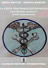 La visita posturale osteopatica. Correlazione scoliosi e piede disarmonico