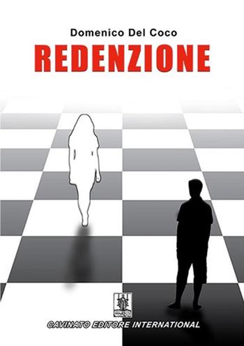 Redenzione - Domenico Del Coco - Libro Cavinato 2017 | Libraccio.it