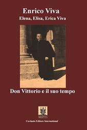 Don Vittorio e il suo tempo