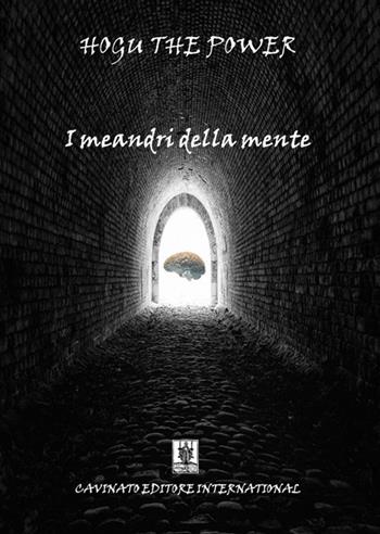 I meandri della mente - Hogu the Power - Libro Cavinato 2019 | Libraccio.it