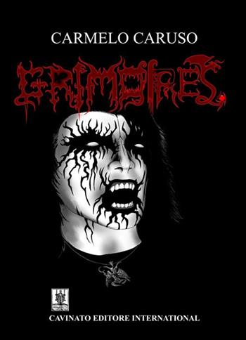 Grimoires - Carmelo Caruso - Libro Cavinato 2019 | Libraccio.it